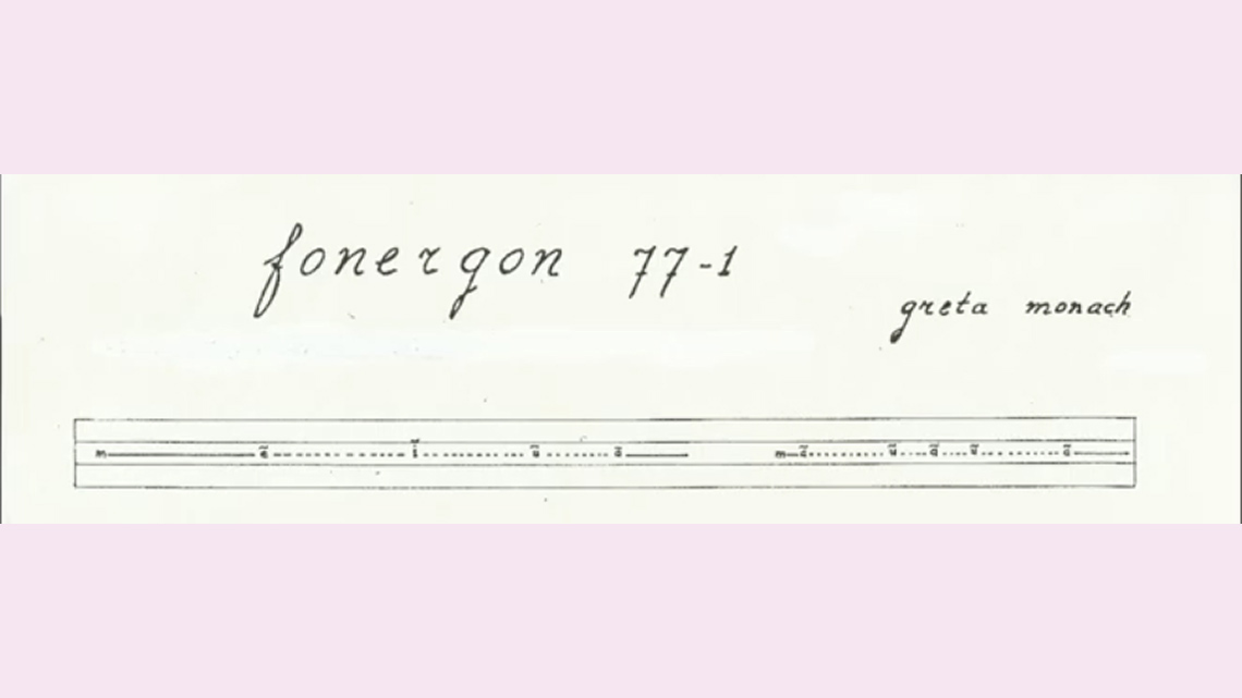 The first bar of Fonergon 77-1 by Greta Monach.