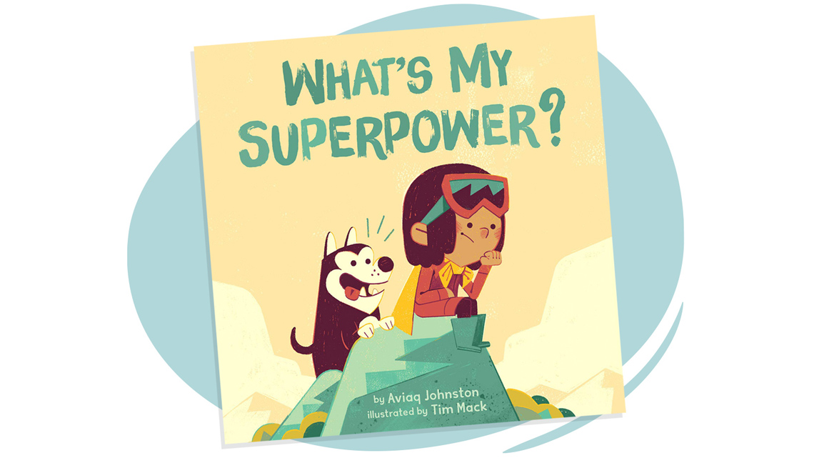 The cover of What's My Superpower? A child dressed as a superhero sits and thinks on top of a mountain. An excited dog is behind them.