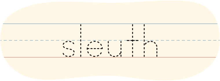 A red dot tracing the word 'sleuth.'