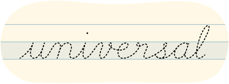A red dot tracing the word "universal" written in cursive