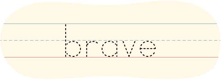 A red dot tracing the word 'brave'.