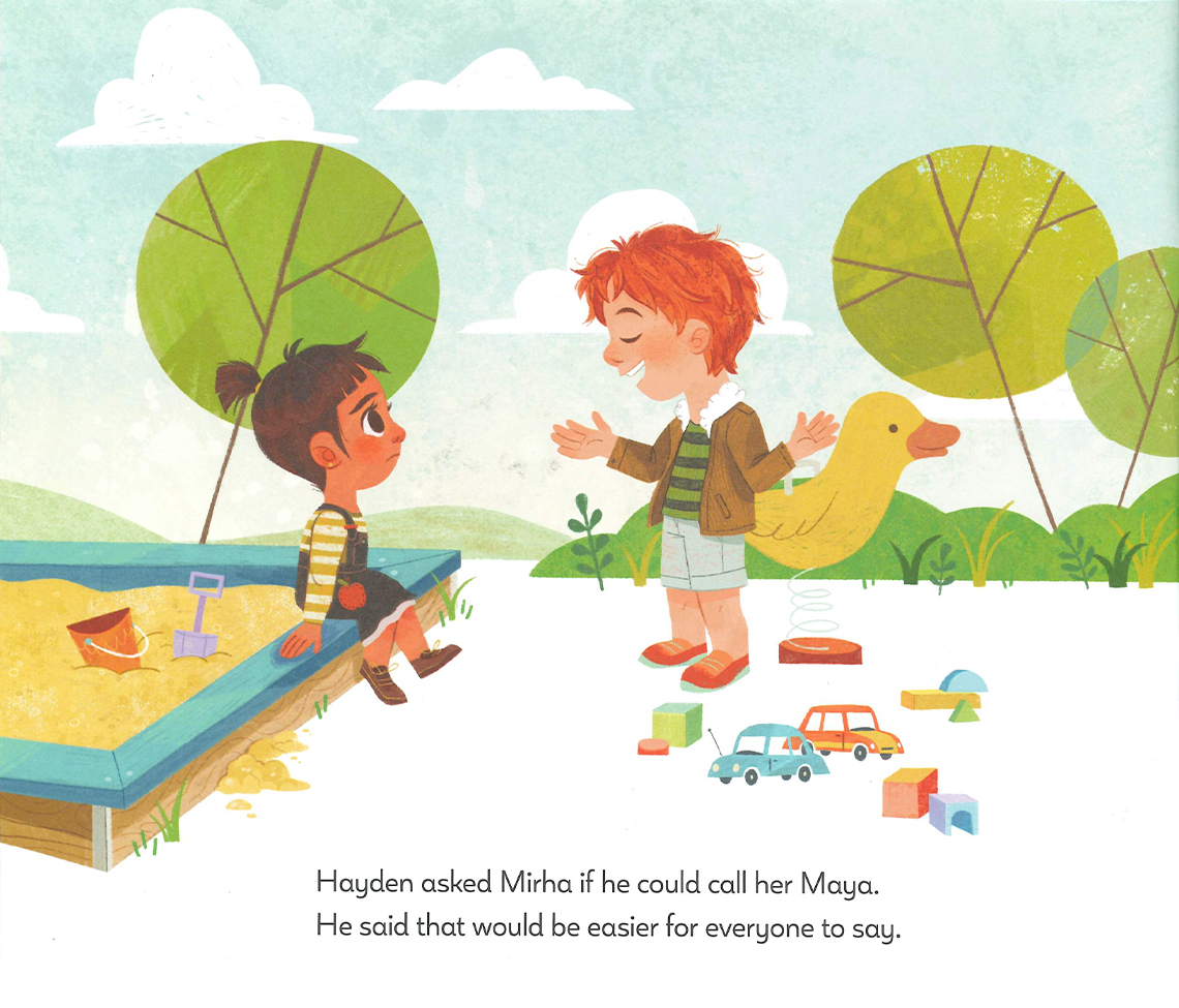 A student is talking outside to another student. The page text is as follows, Hayden asked Mirha if he could call her Maya. He said that would be easier for everyone to say.