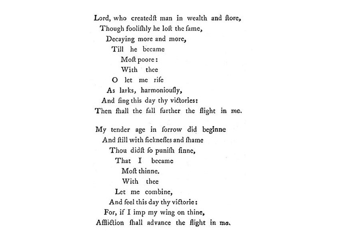 George Herbert’s “Easter Wings” poem (1633), printed sideways on the pages so that the lines resemble angels flying.