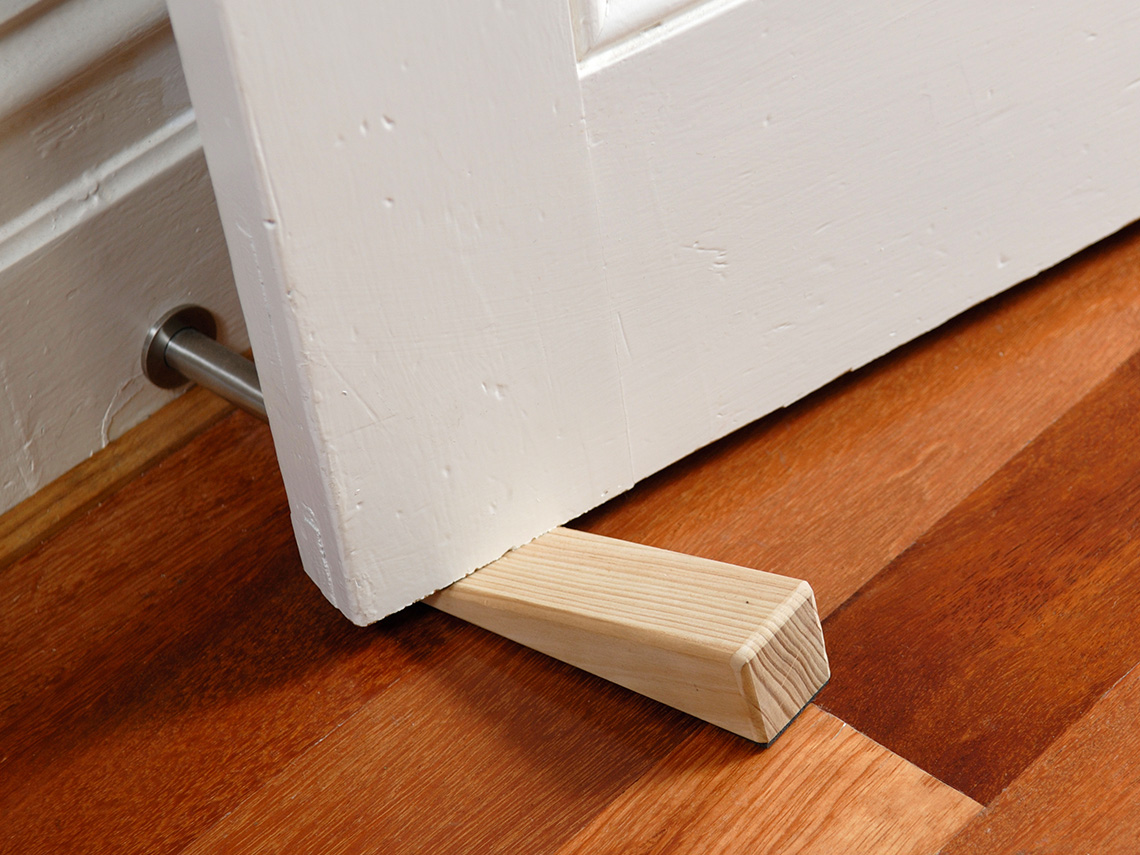 Doorstop A doorstop is placed under the bottom edge of the door to stop it from closing.